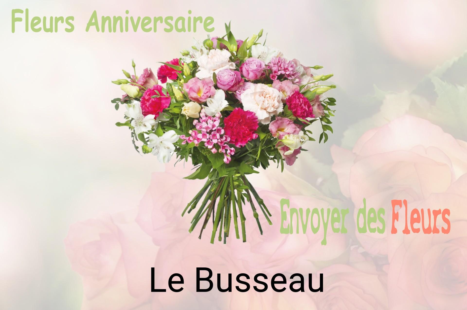 Bouquet de fleurs d’anniversaire livré à Le Busseau